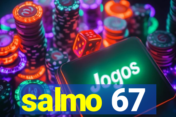 salmo 67